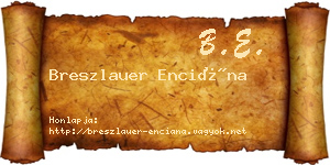 Breszlauer Enciána névjegykártya